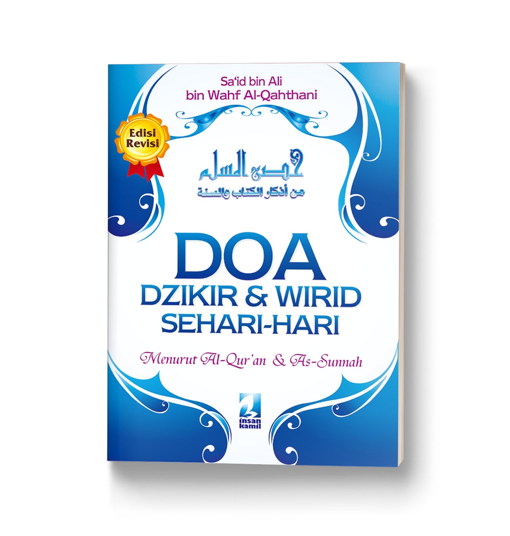 Hisnul Muslim Do'a Dzikir & Wirid Sehari-hari