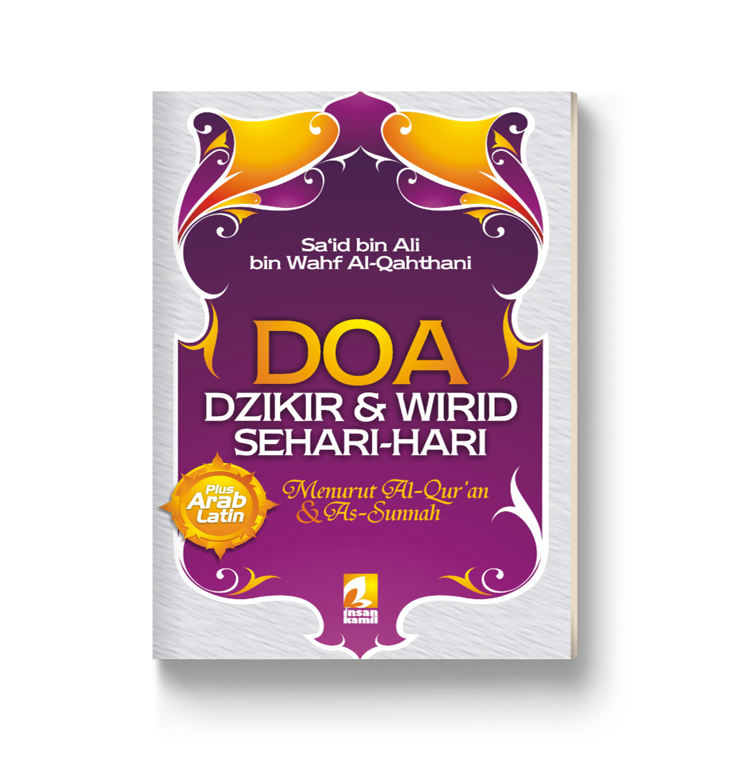 Hisnul Muslim Do'a Dzikir & Wirid Sehari-hari Plus Arab Latin