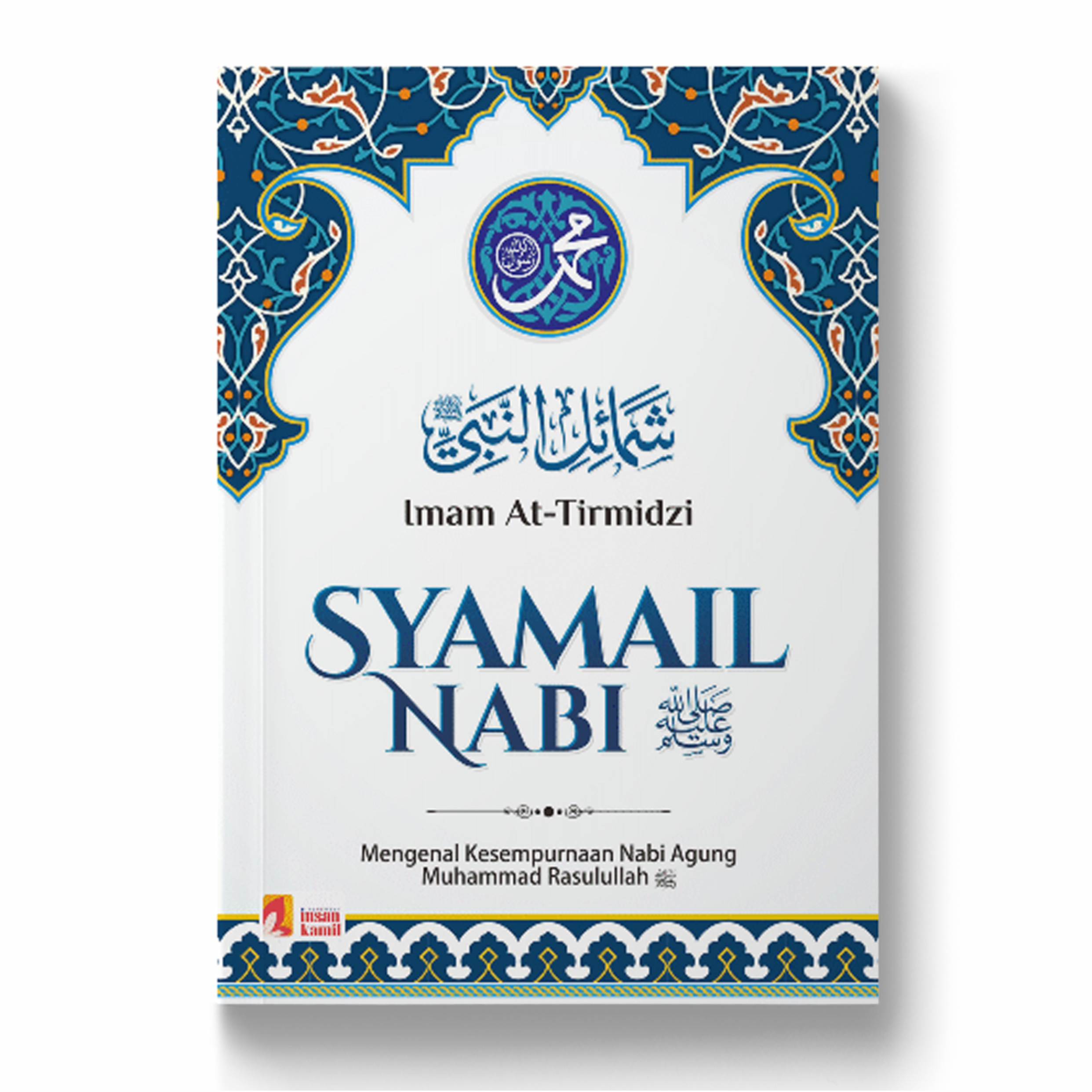 Syamail Nabi Shallallahu 'Alaihi Wasallam