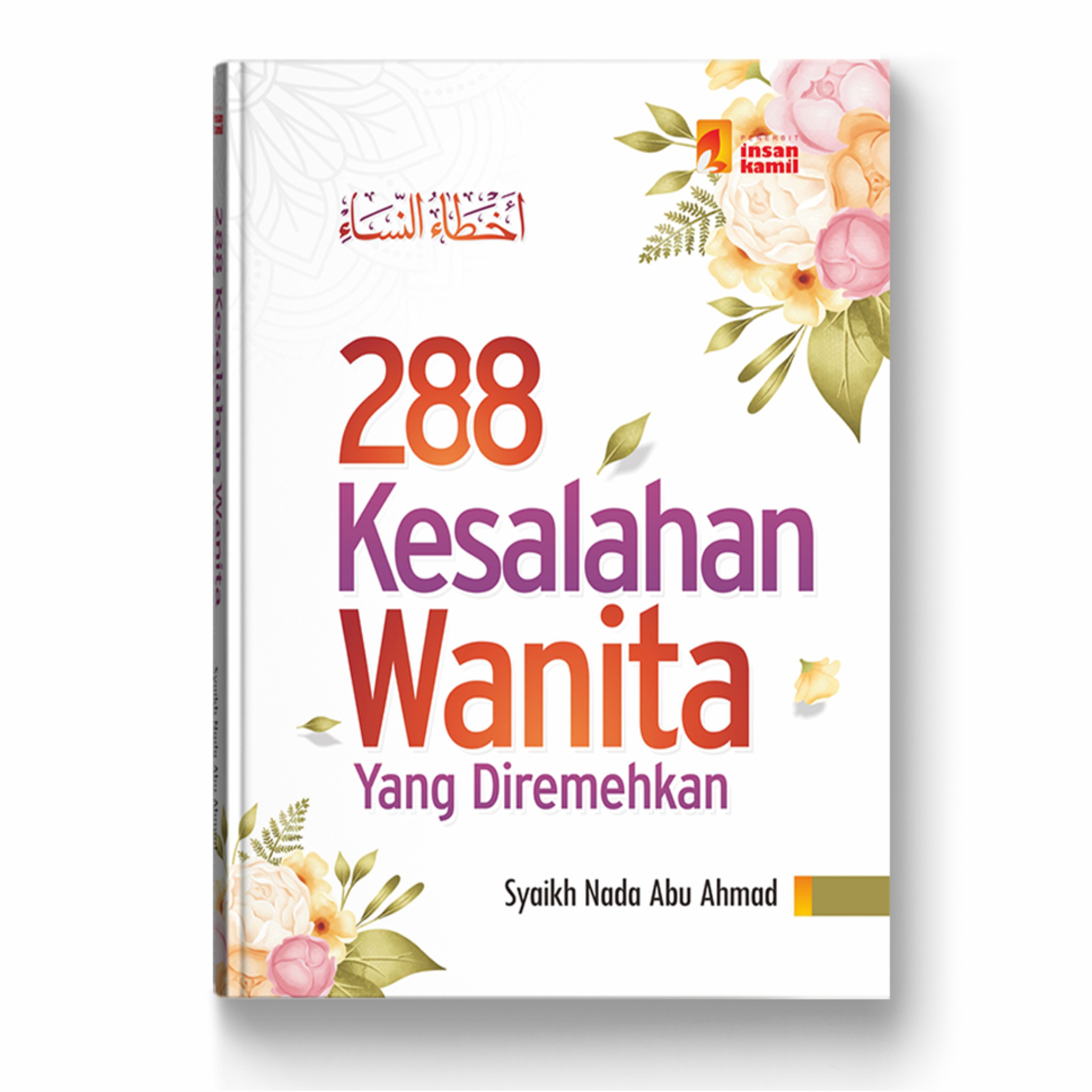 288 Kesalahan Wanita Yang Diremehkan